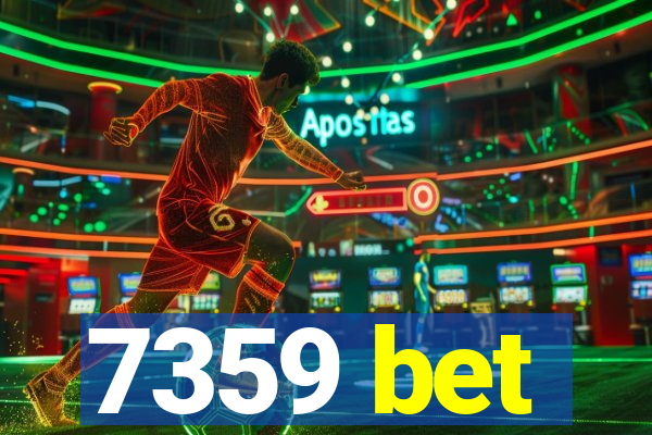 7359 bet